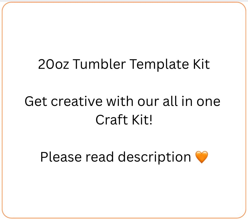 20oz Tumbler Template Craft Kit