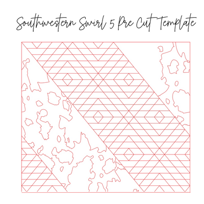 Southwestern Swirl Pre Cut Template