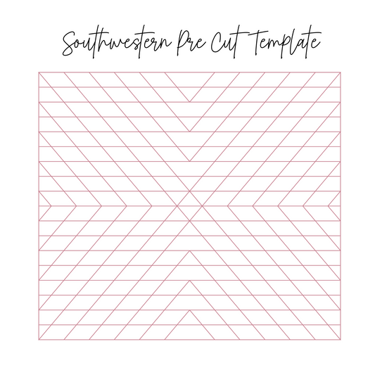 Southwestern Pre Cut Template