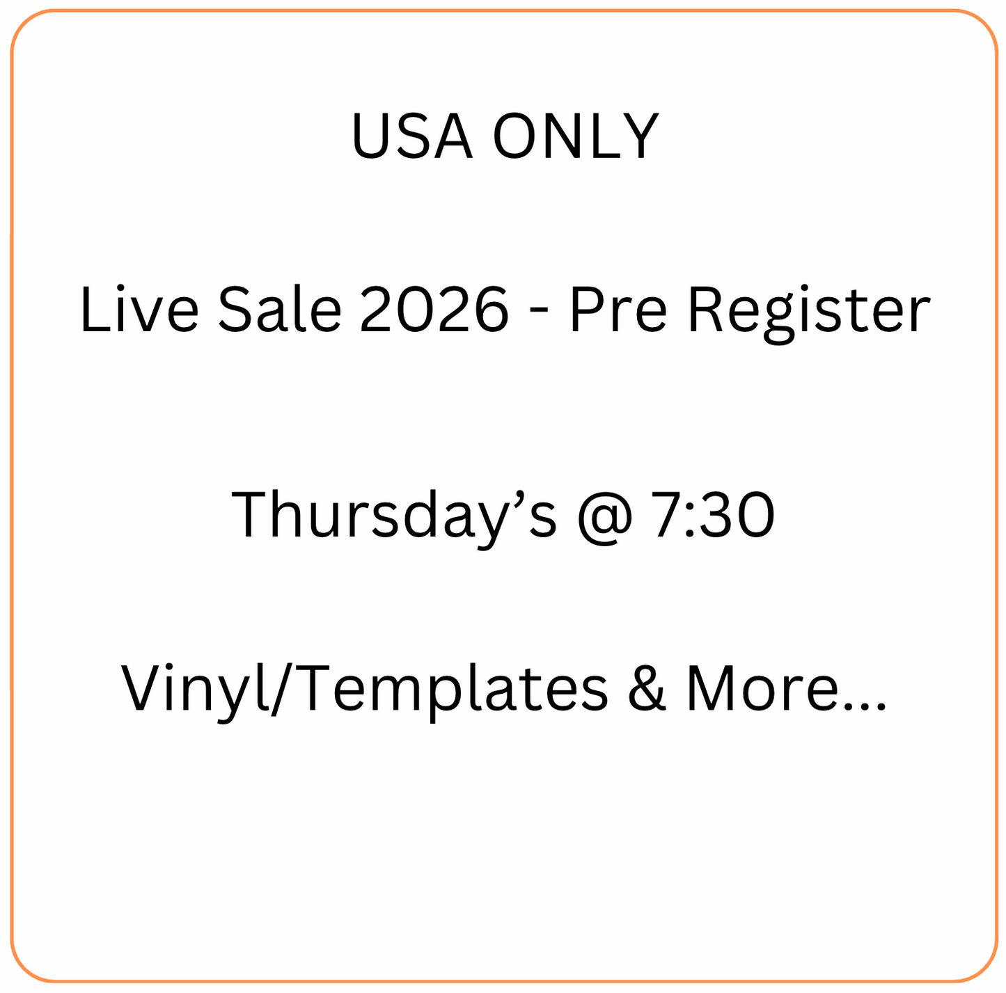 USA ONLY - Live Sale Pre Register - Thursday's @7:30